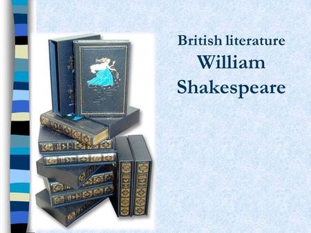 British literature William Shakespeare