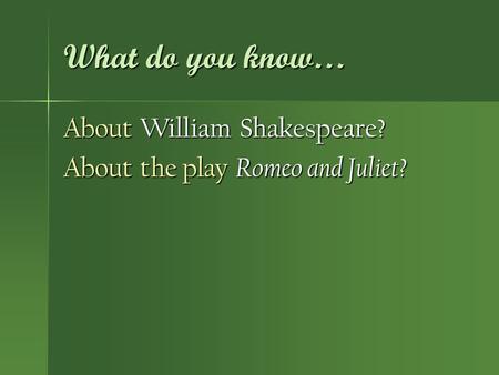 Love in Shakespeare plays “Twelfth night – Romeo & Juliet”