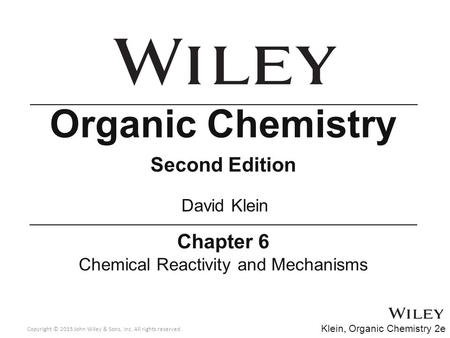 Chemical Reactivity and Mechanisms