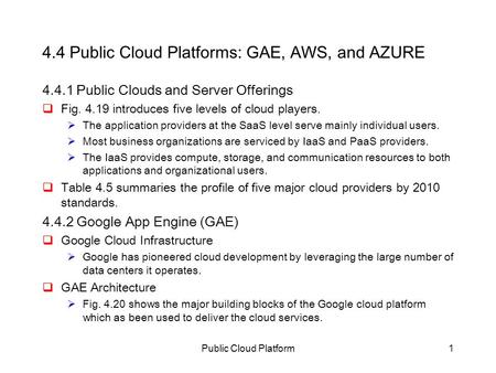 4.4 Public Cloud Platforms: GAE, AWS, and AZURE