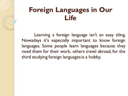 Foreign Languages in Our Life