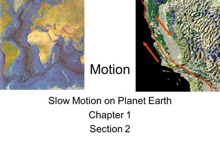 Slow Motion on Planet Earth Chapter 1 Section 2