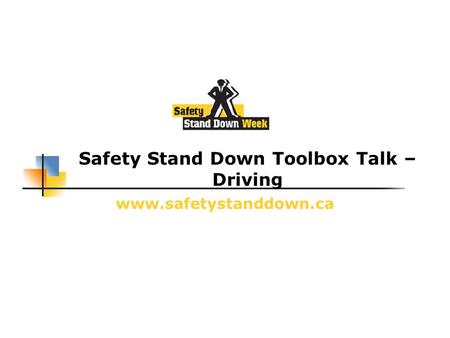 Safety Stand Down Toolbox Talk – Driving