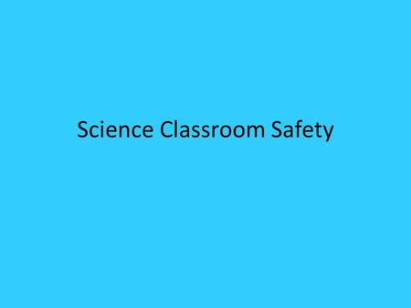 Science Classroom Safety