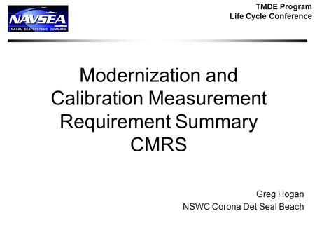 Calibration Measurement Requirement Summary