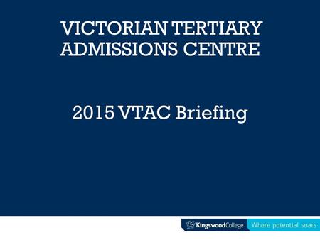 VICTORIAN TERTIARY ADMISSIONS CENTRE