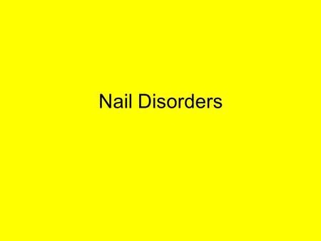 Nail Disorders.