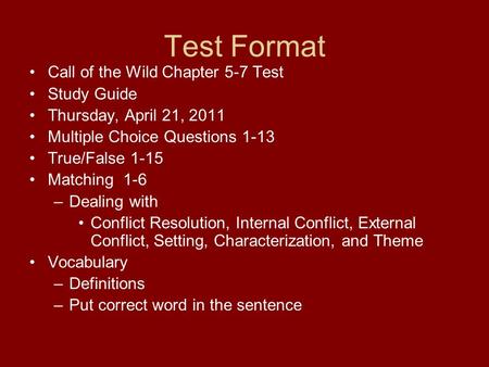 Test Format Call of the Wild Chapter 5-7 Test Study Guide