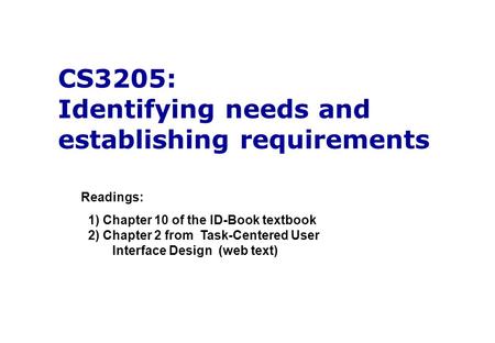 CS3205: Identifying needs and establishing requirements