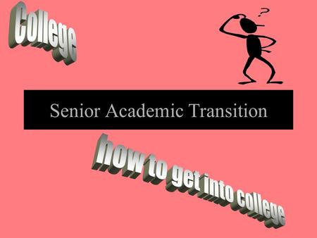 Senior Academic Transition. Foothill High School Counselor Foothill High School 9733 Deschutes Rd. Palo Cedro, CA 96073 530-547-1700