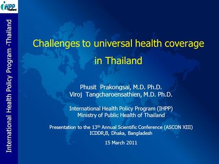 Challenges to universal health coverage in Thailand