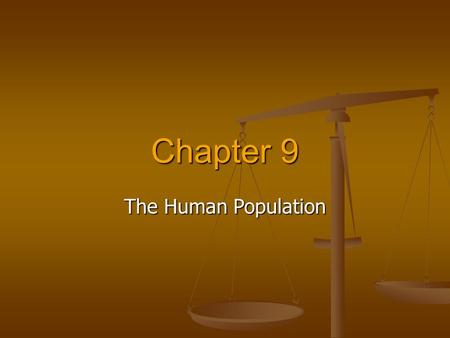 Chapter 9 The Human Population.