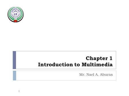Chapter 1 Introduction to Multimedia