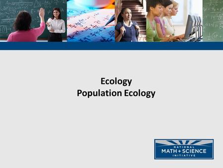 Ecology Population Ecology 2 Populations 3. A population is a group of individuals of the same species living in an area.