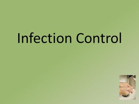 Infection Control.