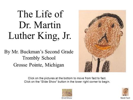 The Life of Dr. Martin Luther King, Jr.