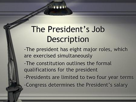 The President’s Job Description