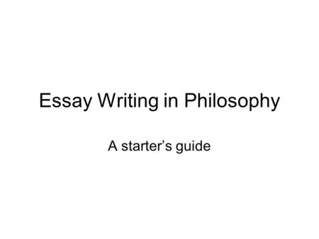 Essay Writing in Philosophy