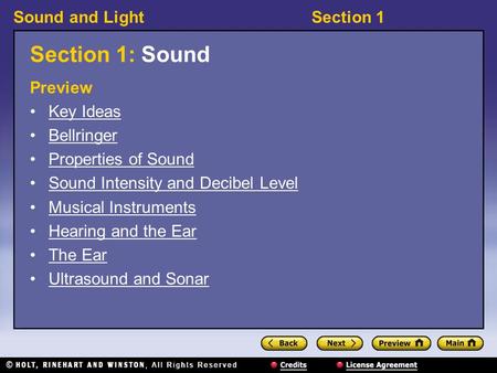 Section 1: Sound Preview Key Ideas Bellringer Properties of Sound