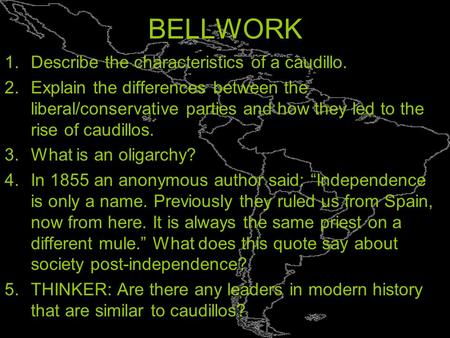 BELLWORK Describe the characteristics of a caudillo.