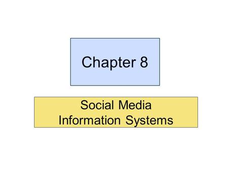 Social Media Information Systems