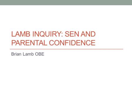 Lamb Inquiry: SEN and Parental Confidence