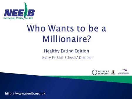 Healthy Eating Edition Kerry Parkhill Schools’ Dietitian.