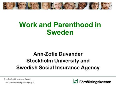 Work and Parenthood in Sweden