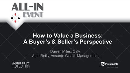 How to Value a Business: A Buyer’s & Seller’s Perspective