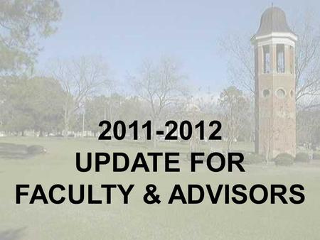 2011-2012 UPDATE FOR FACULTY & ADVISORS. SYLLABUS MUST INCLUDE THE FOLLOWING INFORMATION : 1.A statement regarding students with disabilities: “A student.