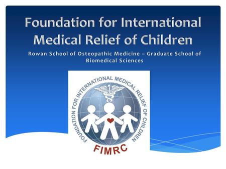 Foundation for International Medical Relief of Children
