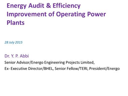 Energy Audit & Efficiency Improvement of Operating Power Plants
