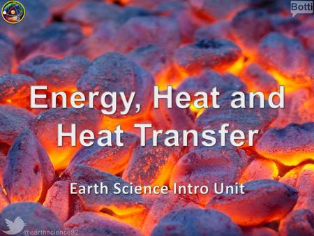 Energy, Heat and Heat Transfer