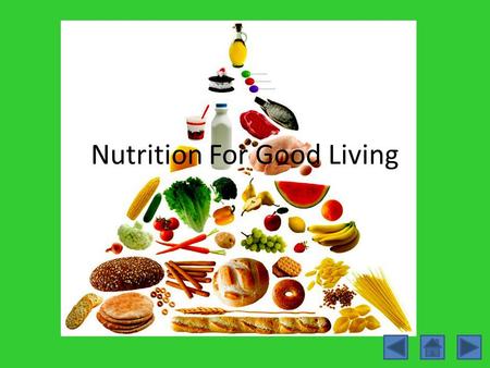 Nutrition For Good Living