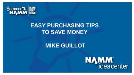 Course Title MIKE GUILLOT EASY PURCHASING TIPS TO SAVE MONEY.