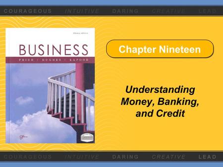Chapter Nineteen Understanding Money, Banking, and Credit.