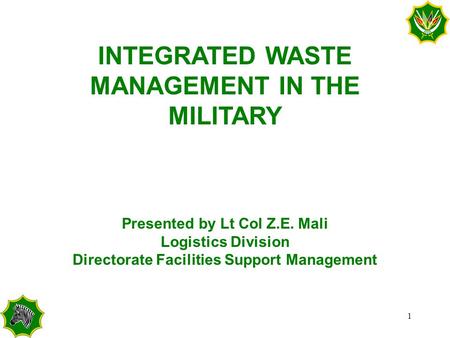 INTEGRATED WASTE MANAGEMENT IN THE MILITARY