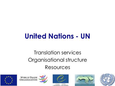 Translation services Organisational structure Resources