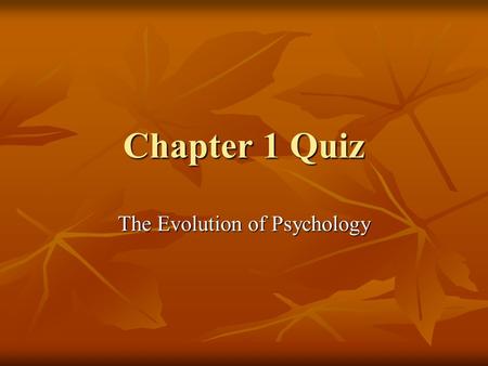 The Evolution of Psychology