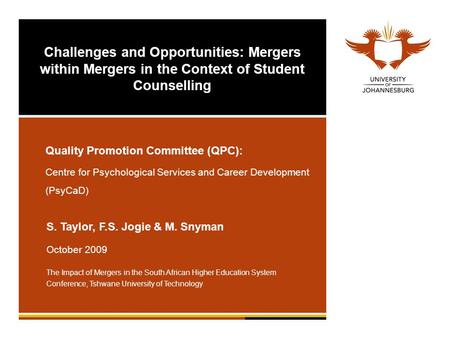 Challenges and Opportunities: Mergers within Mergers in the Context of Student Counselling Quality Promotion Committee (QPC): Centre for Psychological.