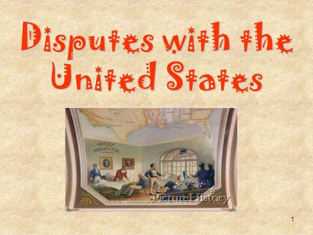 Disputes with the United States
