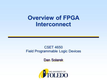 CSET 4650 Field Programmable Logic Devices