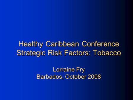 Global Facts about Tobacco