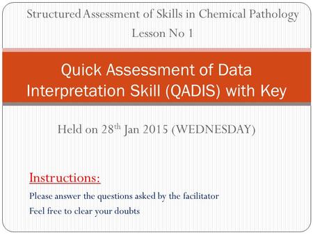Quick Assessment of Data Interpretation Skill (QADIS) with Key