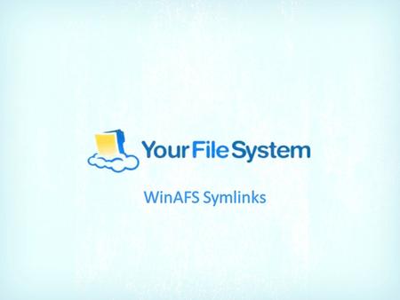  AFS name space managed as mini-file systems (aka Volumes)  AFS Mount Points are the equivalent of NTFS Junctions and DFS Referrals which are stored.