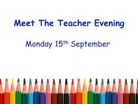 Meet The Teacher Evening