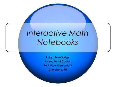 Interactive Math Notebooks