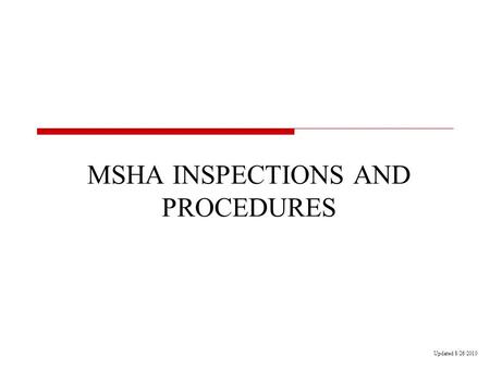 MSHA INSPECTIONS AND PROCEDURES