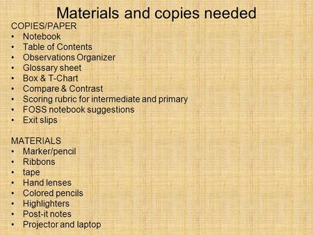 Materials and copies needed
