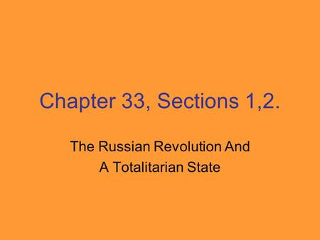 The Russian Revolution And A Totalitarian State